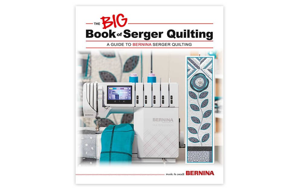 Big Book of Serger Quilting